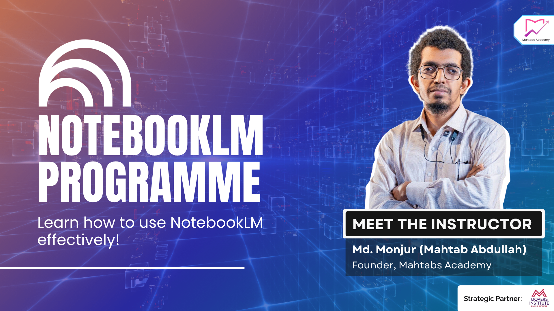Mahtabs Academy — NotebookLM programme thumbnail
